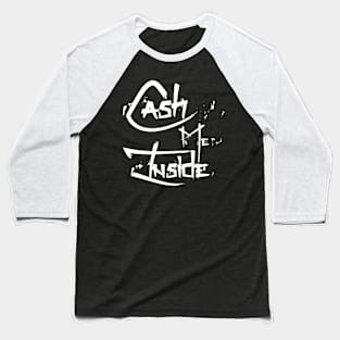 CashMeInside Baseball T-Shirt